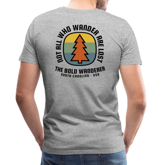 Not All Who Wander Men's Premium T-Shirt - heather gray